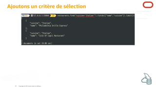 Ajoutons un critère de sélection
Copyright @ 2022 Oracle and/or its affiliates.
29
 