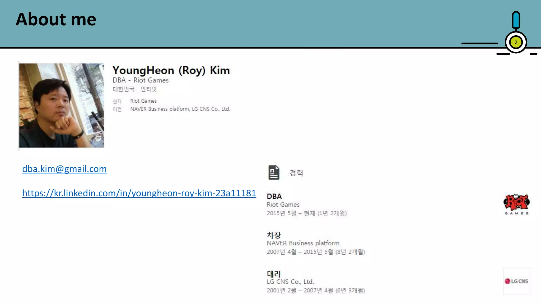 2
dba.kim@gmail.com
https://kr.linkedin.com/in/youngheon-roy-kim-23a11181
About me
 