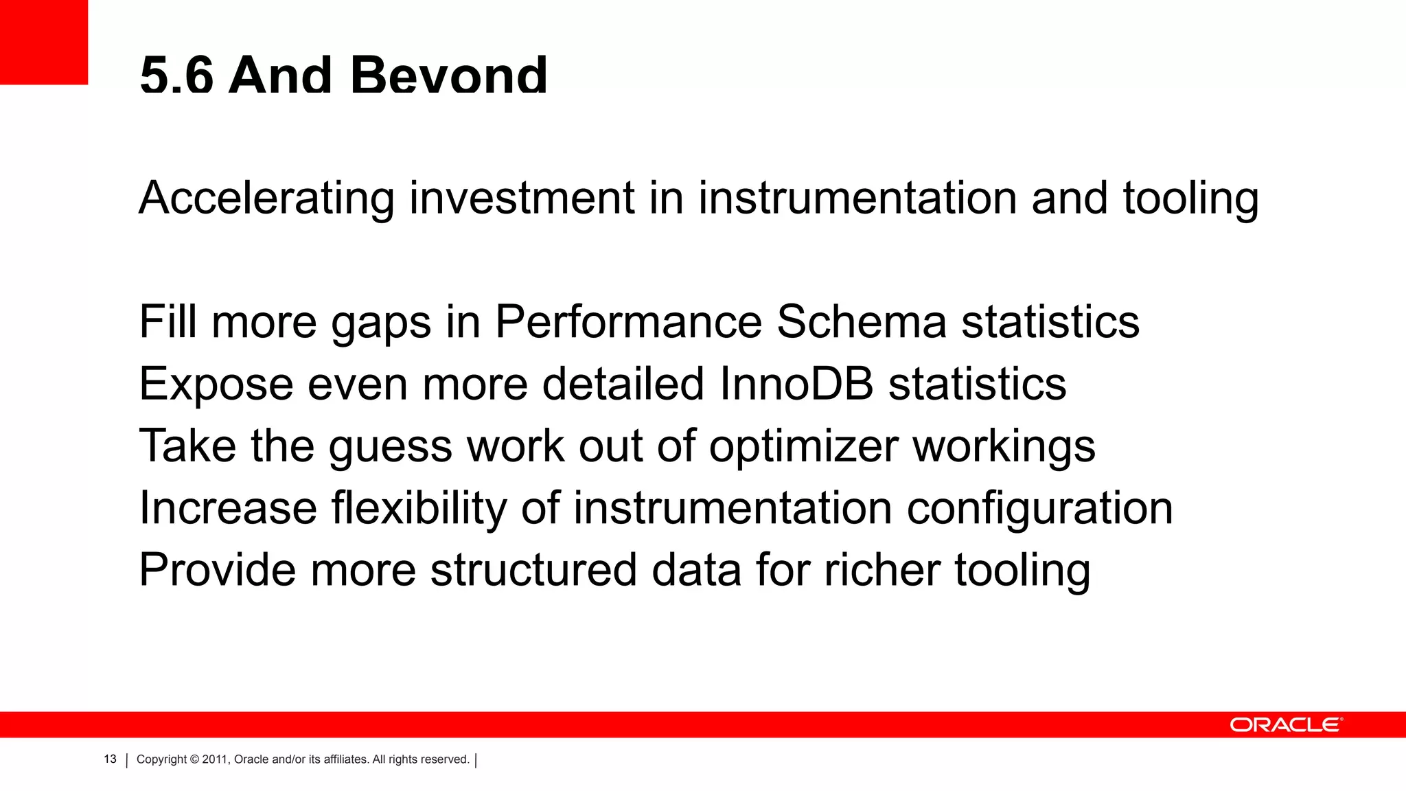 Overview of Past MySQL Monitoring Prior to 5.5 instrumentation within MySQL was limited Various SHOW statements allowed some global visibility 