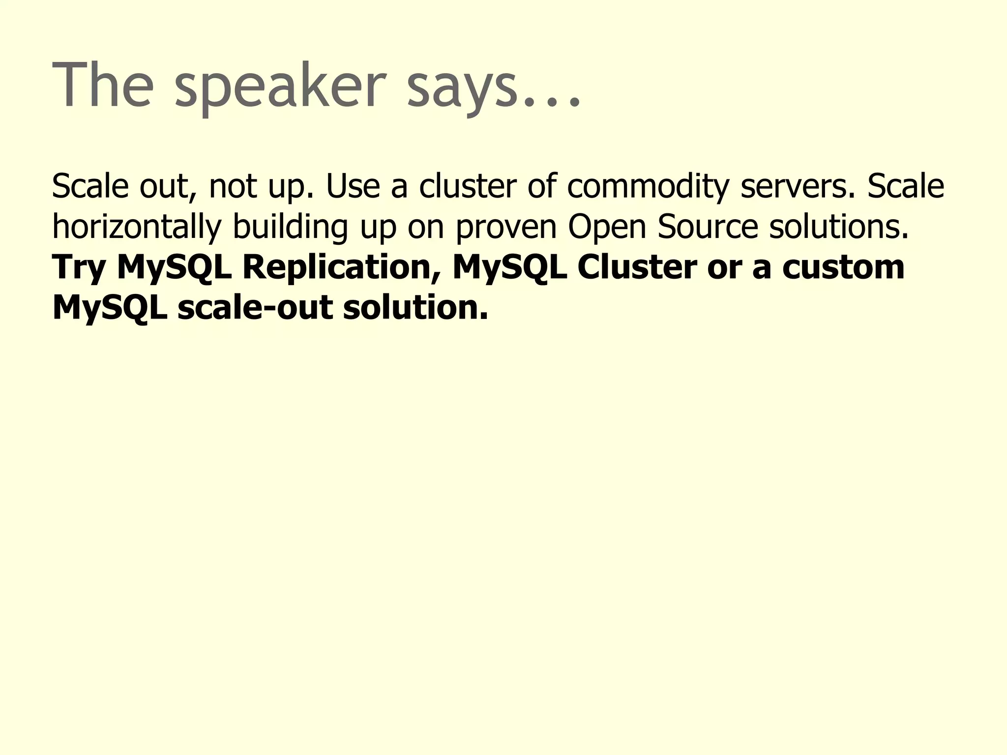 TCO: Proven Open Source solutions MySQL Server 1 MySQL Server 2 MySQL Server n 