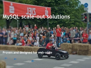 MySQL scale-out solutions Part 1 - Proven and designed for web-scale 