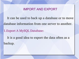 stored procedures  or functions  