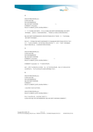4.

              CREATE PROCEDURE p2 ()
              LANGUAGE SQL
              NOT DETERMINISTIC
              SQL SECURITY DEFINER                                   <--
              COMMENT 'A Procedure'
              SELECT CURRENT_DATE, RAND() FROM t //

                       或           为义定以可，
                             SQL SECURITY        是句子个一下SQL SECURITY DEFINER     SQL SECURITY
                。子例的限权试测有会将面后在们我然当，了域领的制控限权了入进就这 。
               INVOKER

                  是项选个一另（限权的户用程过建创查检时用调在着味意
              SQL SECURITY DEFINER                                                      SQL
               SECURITY INVOKER           。）
              可就户用的程过建创查检器务服    诉告令指           用使，言而在现
                                SQL SECURITY DEFINER         MySQL
              ）     （项选个一另而。了户用的程过用调行执查检不就，用调被经已程过当，了以                              INVOKER
                               。限权的者用调查检要然仍步一这在器务服诉告是则
               5.

              CREATE PROCEDURE p2 ()
              LANGUAGE SQL
              NOT DETERMINISTIC
              SQL SECURITY DEFINER
              COMMENT 'A Procedure'                               <--
              SELECT CURRENT_DATE, RAND() FROM t //

                               。明说释注的选可个一是
              COMMENT 'A procedure'

              固有没出指会中文在我，准标的定固有没个这。起一在储存义定程过跟会句子释注，后最
                          。少很中 的准标们我在些这是的运幸过不，句语的准标定      SQL


               6.

              CREATE PROCEDURE p2 ()
              LANGUAGE SQL
              NOT DETERMINISTIC
              SQL SECURITY DEFINER
              COMMENT ''
              SELECT CURRENT_DATE, RAND() FROM t //

              ：的效等是句语面下跟程过面上
              CREATE PROCEDURE p2 ()
              SELECT CURRENT_DATE, RAND() FROM t //

              ：于当相就了略省果如，值认默有也句子征特
              LANGUAGE SQL NOT DETERMINISTIC SQL SECURITY DEFINER COMMENT ''.




Copyright 2005, MySQL AB                     页 第
                                             11
信来请误错有如                              对您谢感时同，读阅和持支的您谢谢，
                chenpengyi_007@163.com                          MySQL   注关的业事     息信些这留保时载转请
 