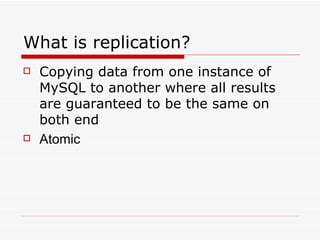 Basic Knowledge on MySql Replication | PPT