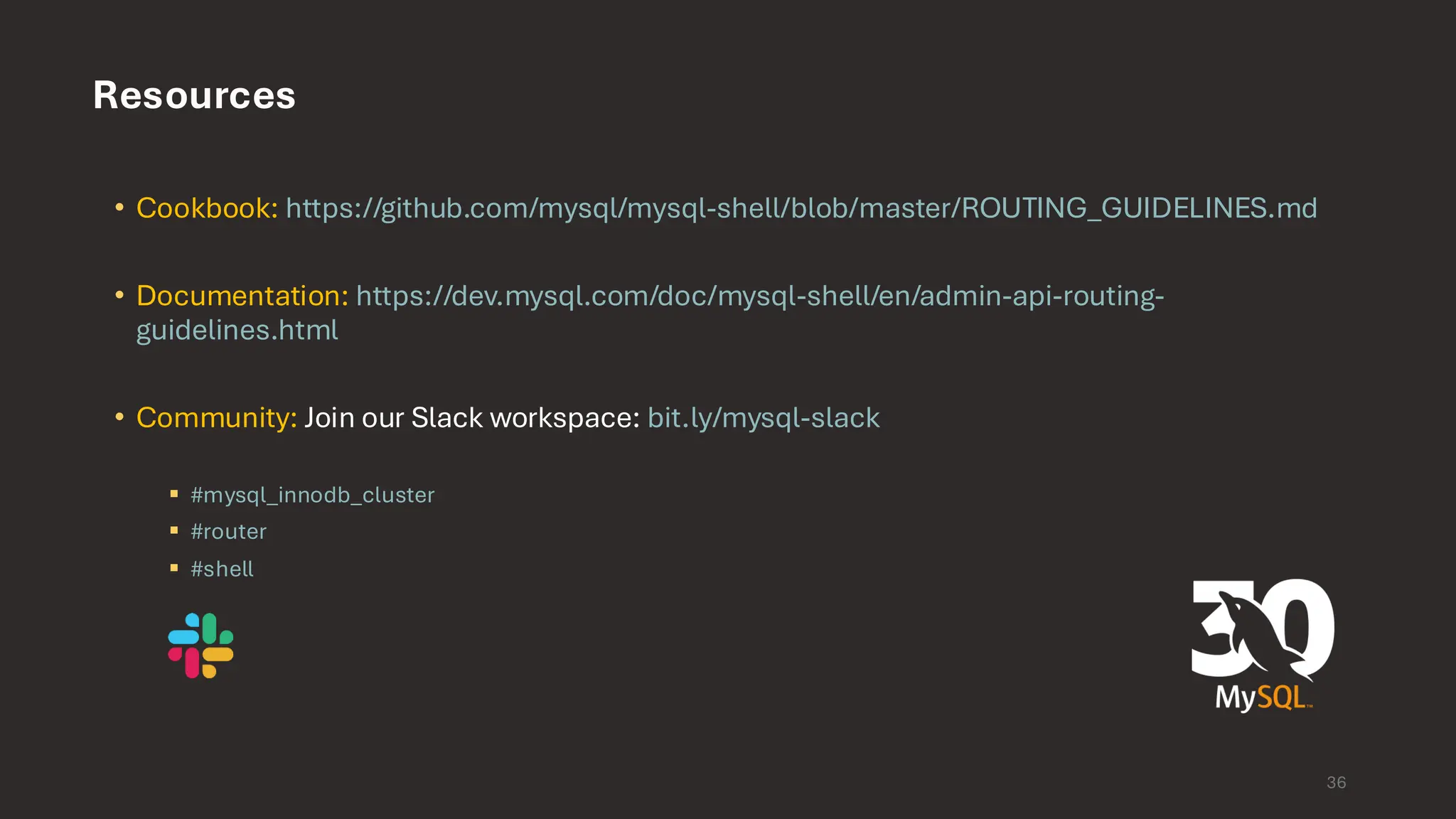 • Cookbook: https://github.com/mysql/mysql-shell/blob/master/ROUTING_GUIDELINES.md • Documentation: https://dev.mysql.com/doc/mysql-shell/en/admin-api-routing- guidelines.html • Community: Join our Slack workspace: bit.ly/mysql-slack ▪ #mysql_innodb_cluster ▪ #router ▪ #shell Resources 36 