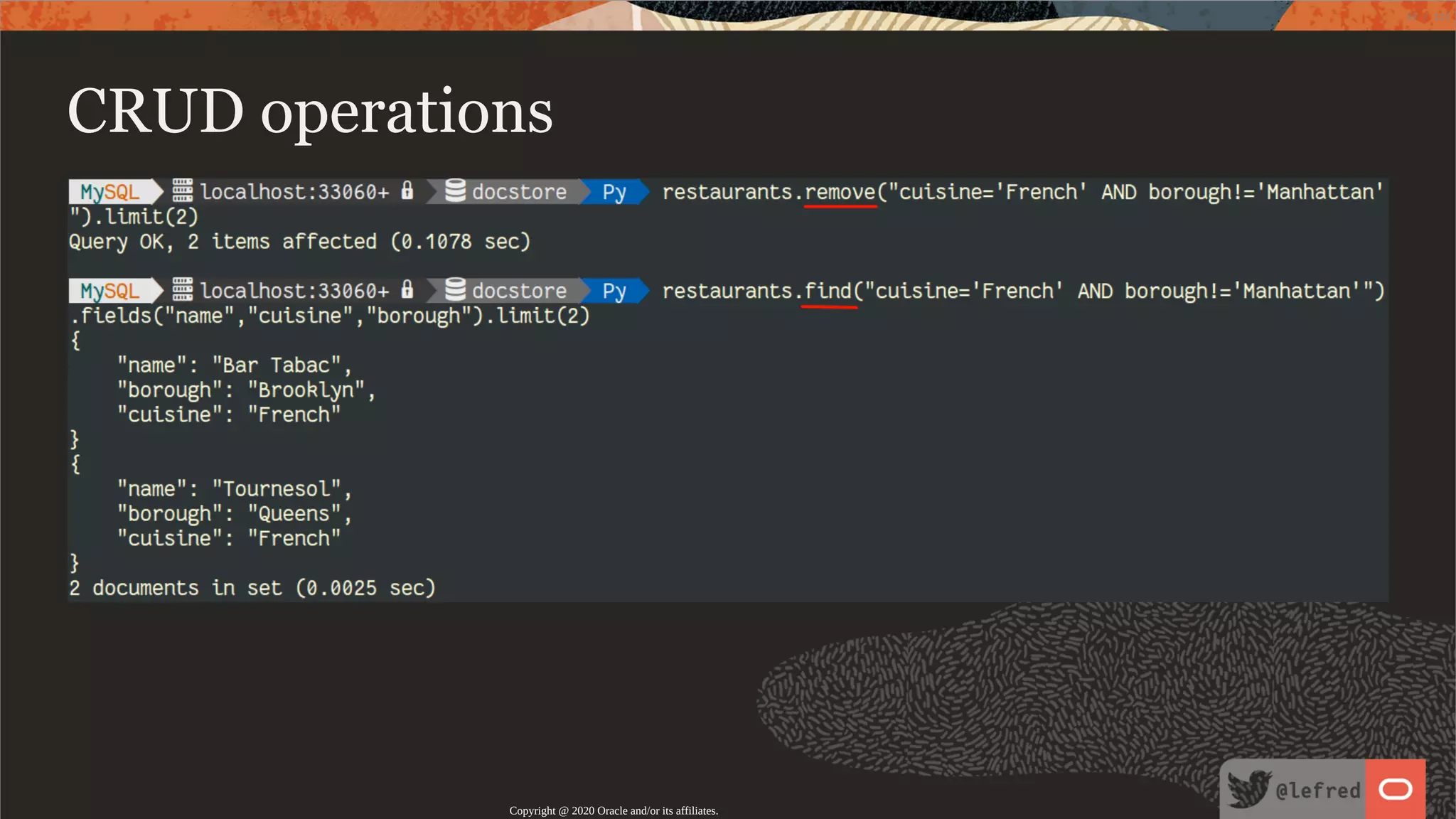 CRUD operations Copyright @ 2020 Oracle and/or its affiliates. 53 / 122 