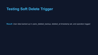 Example Of Trigger in MySQL for Audit Log and Soft Delete | PPTX