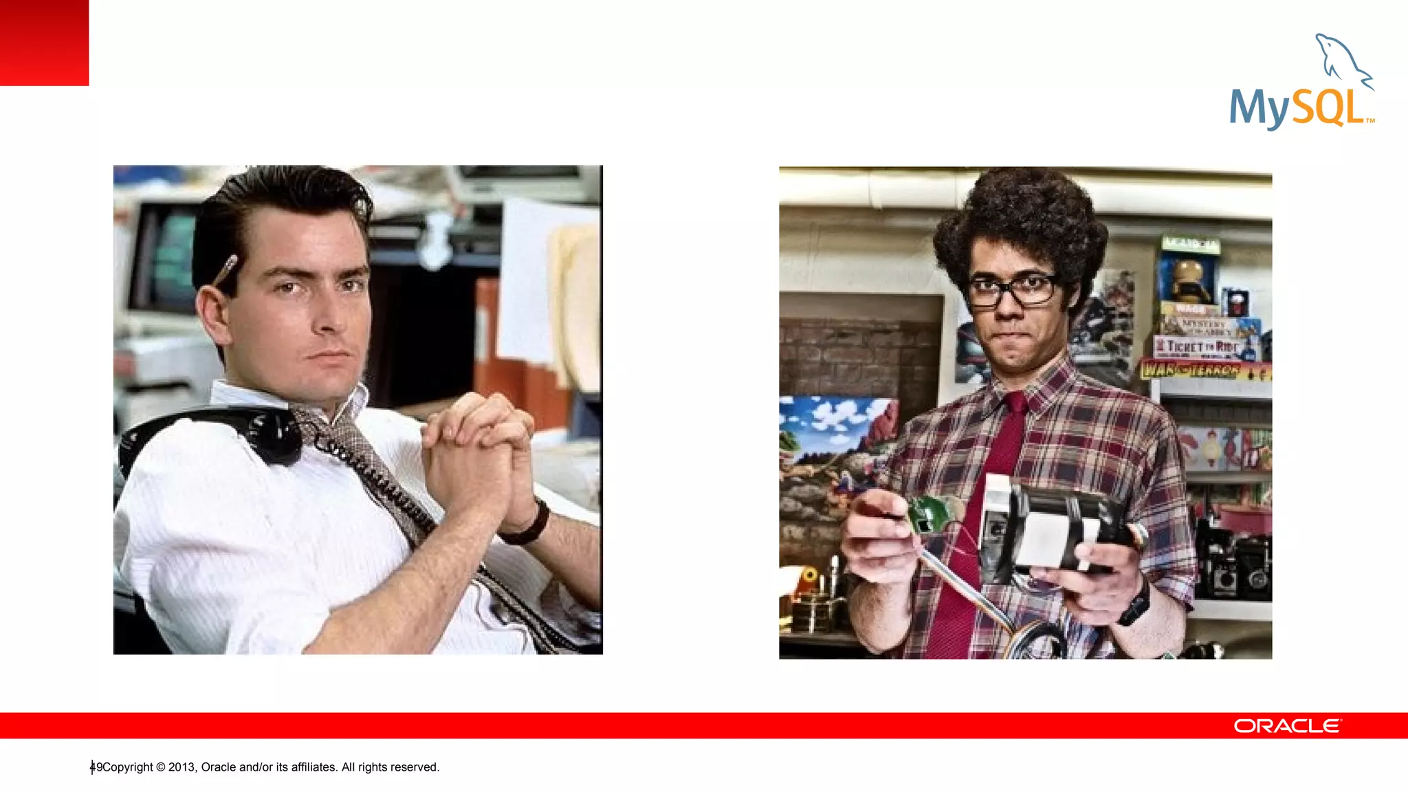 49Copyright © 2013, Oracle and/or its affiliates. All rights reserved.

 