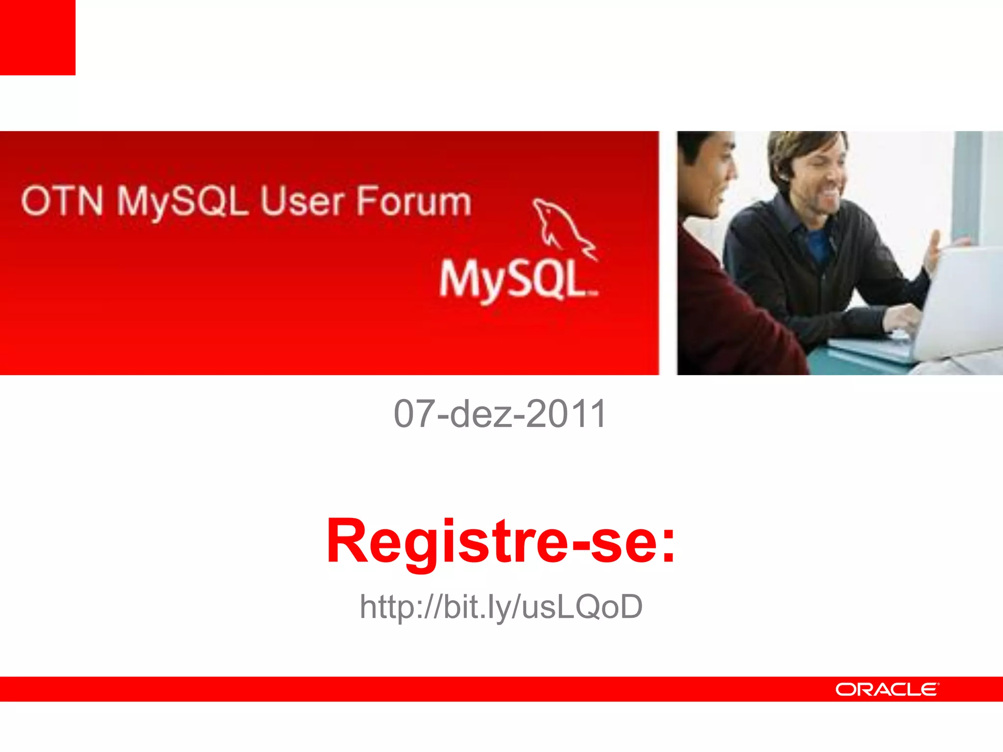 07-dez-2011


Registre-se:
 http://bit.ly/usLQoD
 