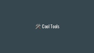🛠 Cool Tools
 