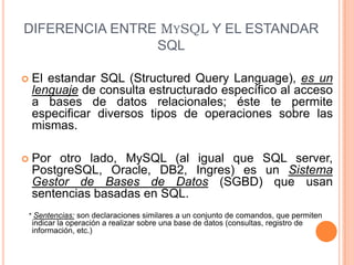 Sql Estandar Diferencias entre MySQL y el Estandar SQL | PPTX