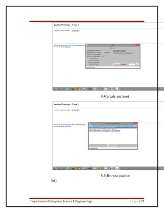 8.4(create auction)
8.5(Browse auction
list)
[Department of Computer Science & Engineering ] P a g e | 37
 