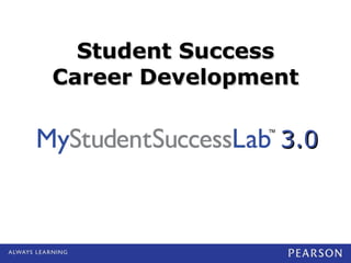 Student Success Career Development 3.0 