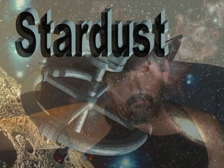Stardust 