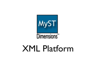 XML Platform