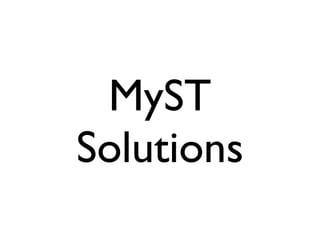 MyST Solutions