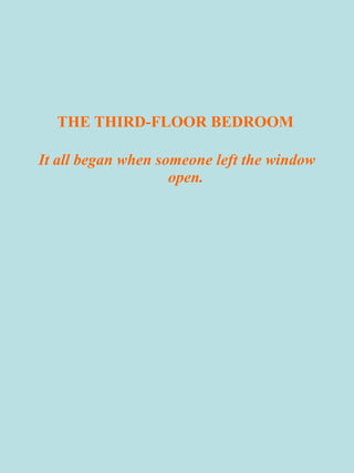 The Mysteries Of Harris Burdick The Third Floor Bedroom