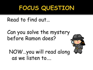 PREVIEW & PREDICTWhen I say “Go”, take 1 minute to preview the illustrations. Ask yourself:  What could the problem be?