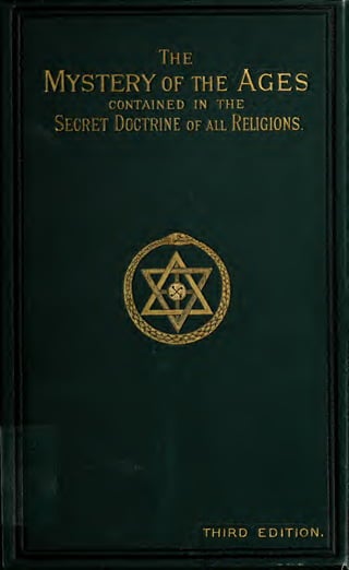 :

The

the
CONTAINED

IN

Age

THE

jctrine of all Religions.



i^M^^

'

Illllii

;

THIRD EDITION.

 