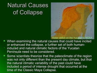 Mystery of the maya collapse | PPT