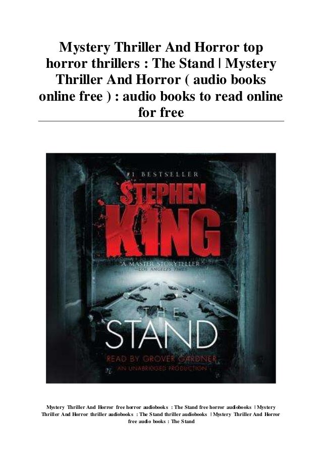 Mystery Thriller And Horror Top Horror Thrillers The Stand Myster Do you dare seek them out? slideshare