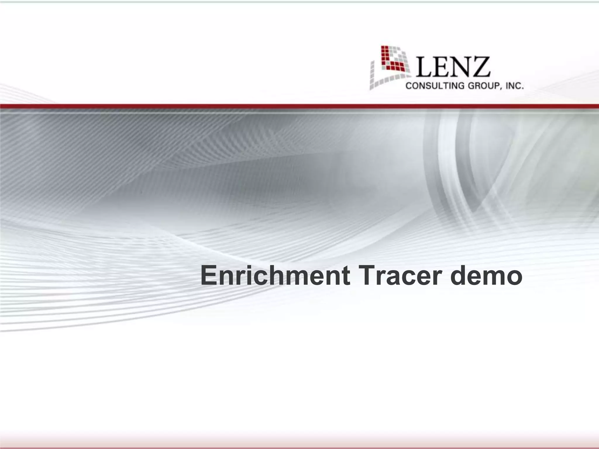 Enrichment Tracer demo
 