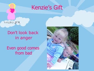 Don’t  look   back   in   anger Even good comes  from bad 