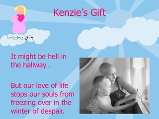 It might be hell in the hallway… But our love of life stops our souls from freezing over in the winter of despair. 