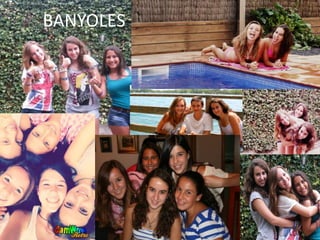 BANYOLES
 