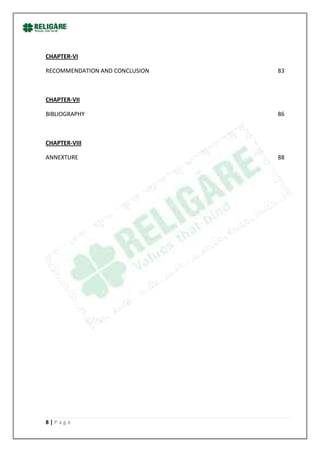 CHAPTER-VI

RECOMMENDATION AND CONCLUSION   83



CHAPTER-VII

BIBLIOGRAPHY                    86



CHAPTER-VIII

ANNEXTURE                       88




8|Page
 
