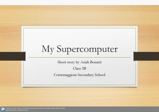 My supercomputer