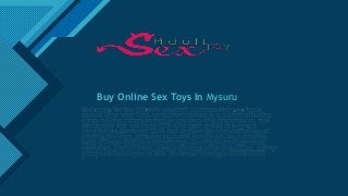 Click to edit Master title style
1
Buy Online Sex Toys In Mysuru
 