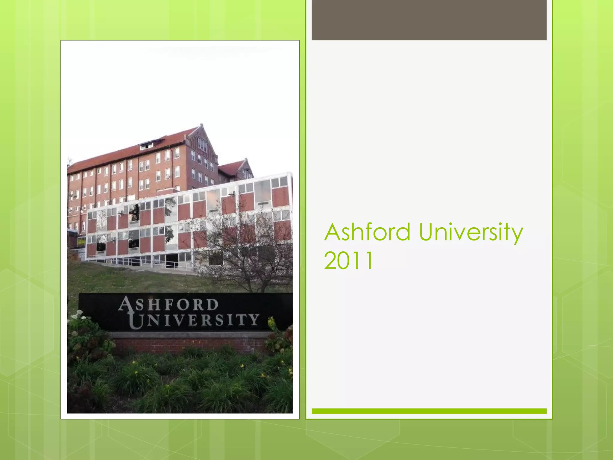 Ashford University
2011
 