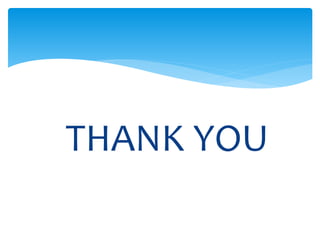 THANK YOU
 