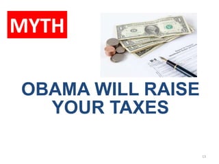 MYTHOBAMA WILL RAISE YOUR TAXES13