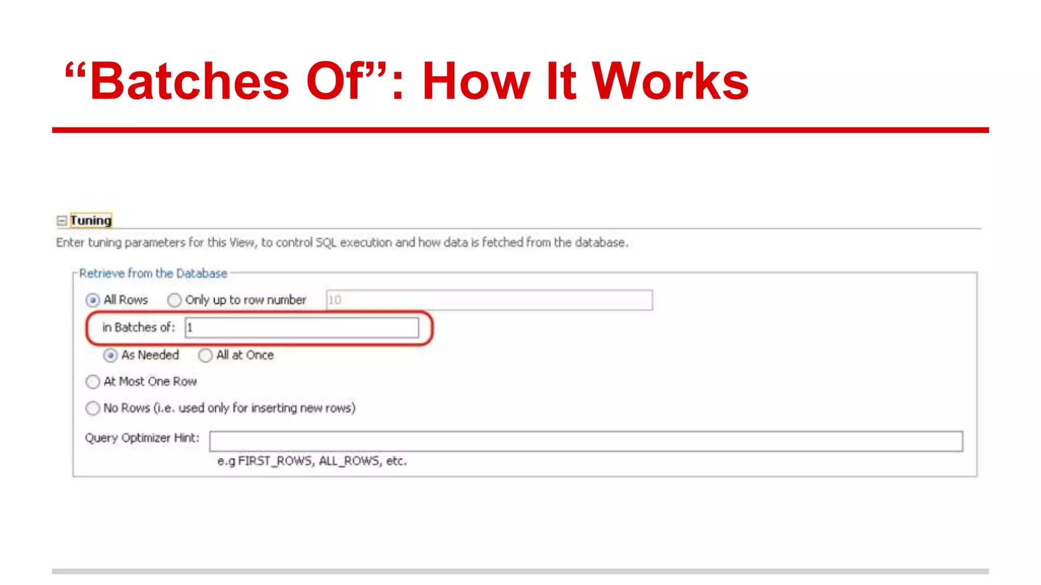 “Batches Of”: How It Works 
 