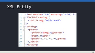 XML Entity
#22
 
