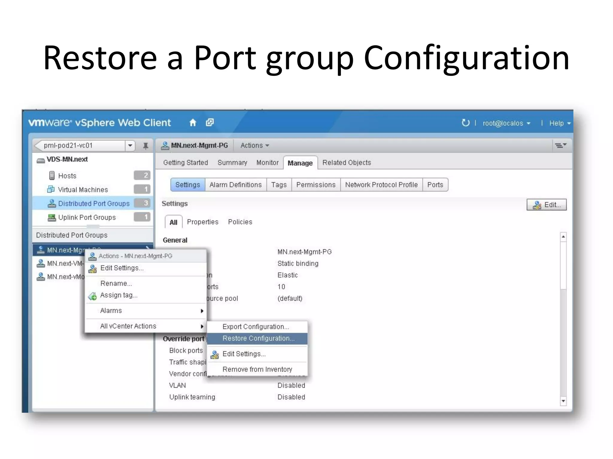 Restore a Port group Configuration
 
