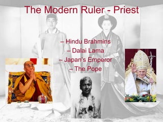 The Modern Ruler - PriestHindu Brahmins