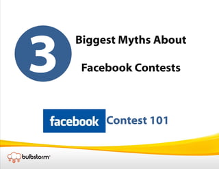 3 Biggest Myths About Facebook Contests Facebook  Contest 101 