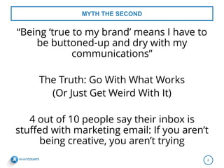 6 Email Marketing Myths Busted - slides | PDF