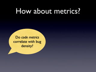 Do Bugs Reside in Complex Code?