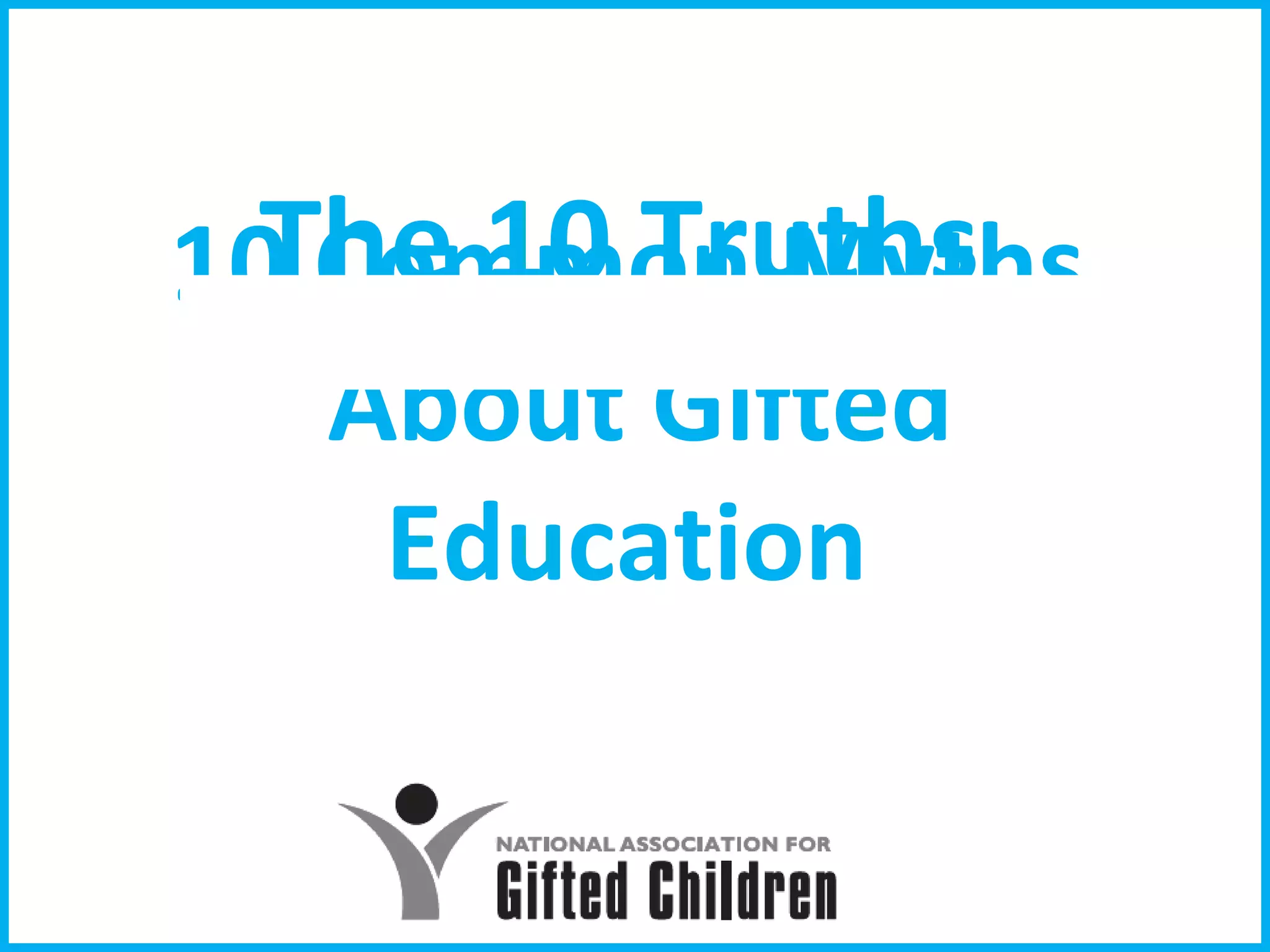 10 Common Myths  About Gifted Education   The 10 Truths fff 