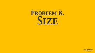 Problem 8.
Size
 
