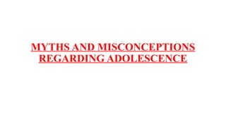 Debunking Common Myths and Misconceptions About Adolescence for Better ...