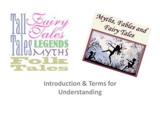 Introduction & Terms for
     Understanding
 