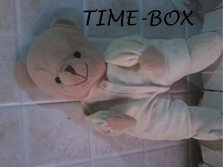 TIME-BOX
 