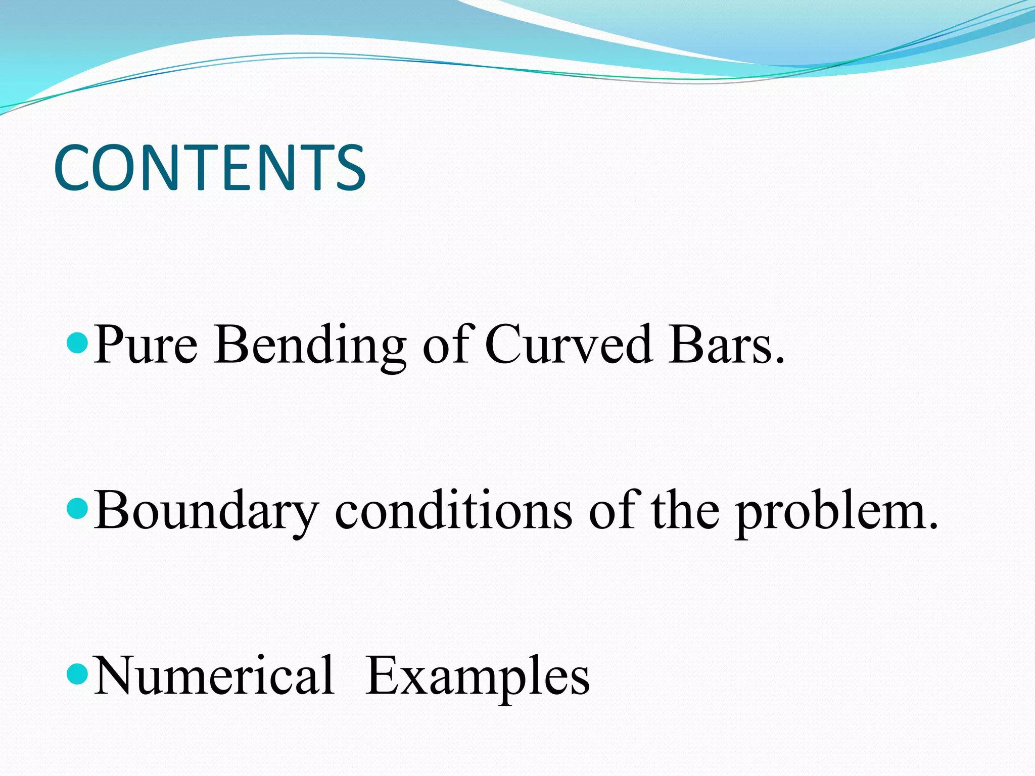 Pure bending of curved bar (polar coordinate) | PPTX