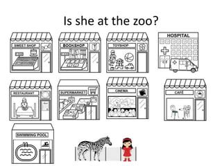 Is she at the zoo?
 