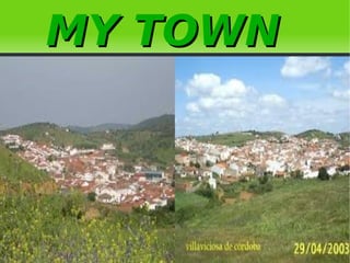 MY TOWN 